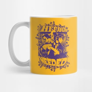 Heroes Needed Mug